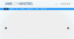 Desktop Screenshot of jaimeloyaministries.org